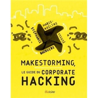 Makestorming-le-guide-du-Corporate-Hacking.jpg